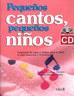 Cover of Pequeños cantos, pequeños niños